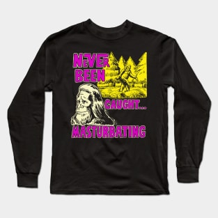 Never Been Caught Masturbating (dark shirts) Long Sleeve T-Shirt